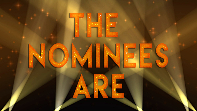 The Nominees Are